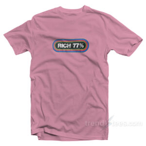 Joyrich Rich 77% T-shirt Cheap Trendy Clothes