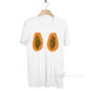 Papaya Boobs T-shirt Cheap Trendy Clothes