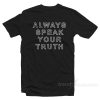 Always Speak Your Truth Aly Raisman T-shirt