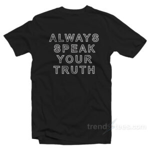 Always Speak Your Truth Aly Raisman T-shirt