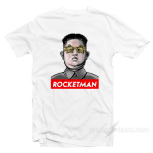 Trump Called Kim Jong Un Rocket Man T-Shirt