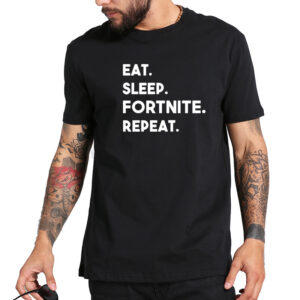 Eat Sleep Fortnite Repeat T-shirt Funny Game