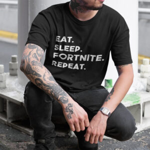 Eat Sleep Fortnite Repeat T-shirt Funny Game