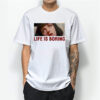 Life Is Boring Pulp Fiction Nosebleeds T-Shirt