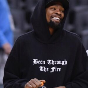 Been Through The Fire Hoodie of Kevin Durant