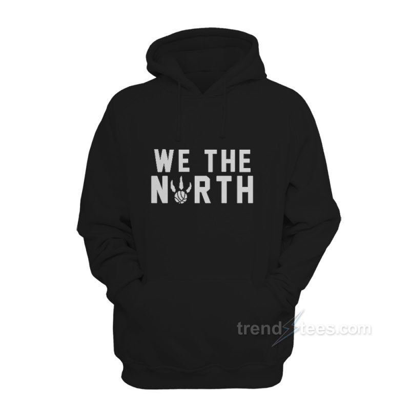 raptors hoodie we the north