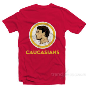 CAUCASIANS T-Shirt For Unisex