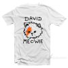 David Mowie T-Shirt