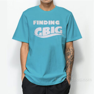 Finding GBig T-Shirt