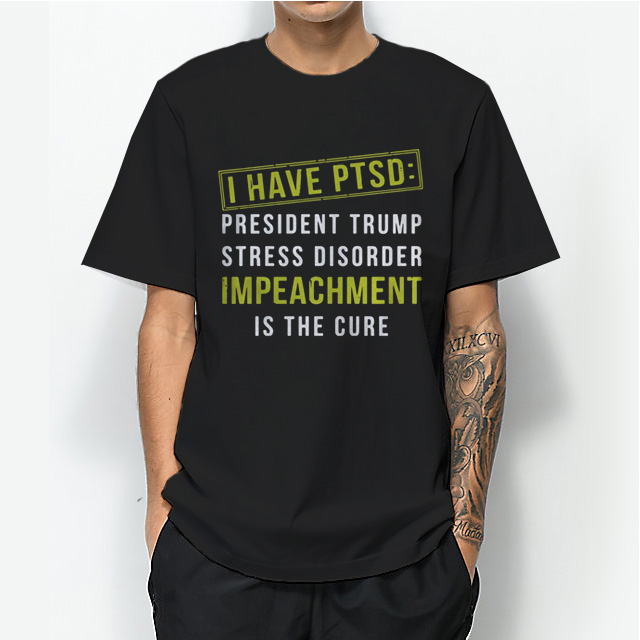 President Trump Stress Disorder T-Shirt