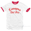 Lasagna Del Rey Ringer Shirt