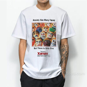 Anxiety Has Many Faces T-Shirt