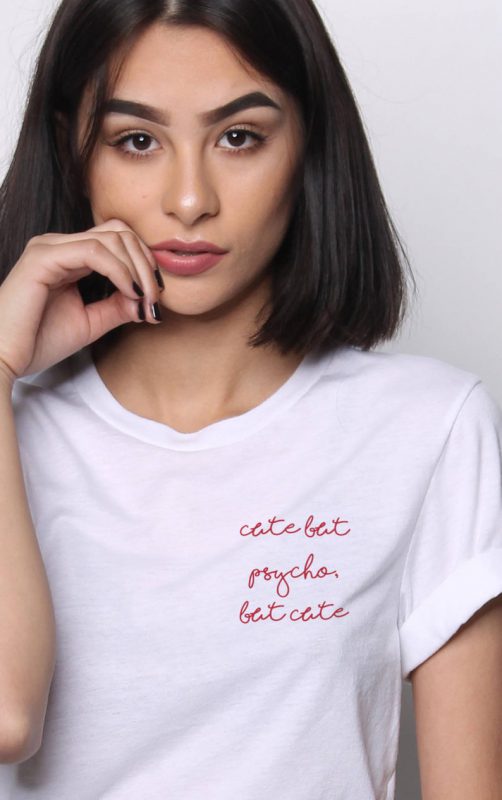 Cute But Psycho But Cute T-Shirt
