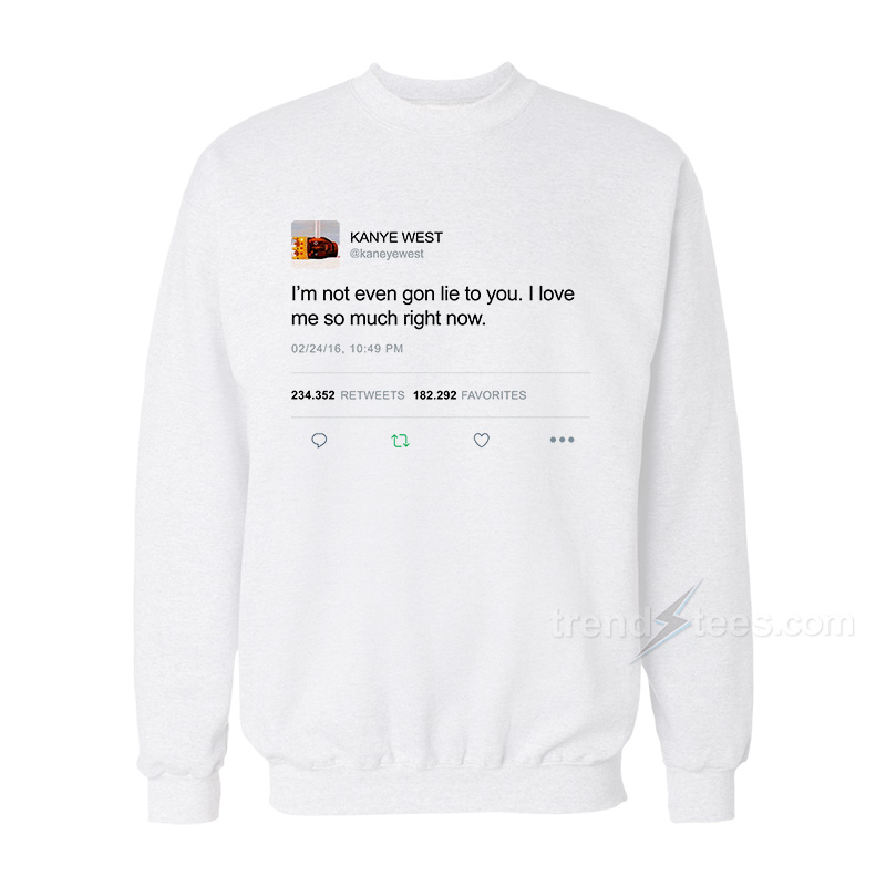 Kanye west top tweet sweatshirt