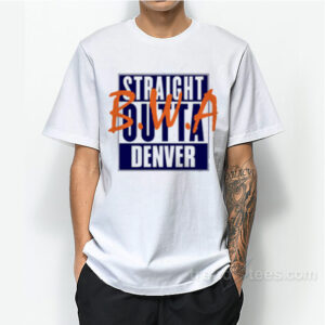 Straight Outta T-Shirt For Unisex
