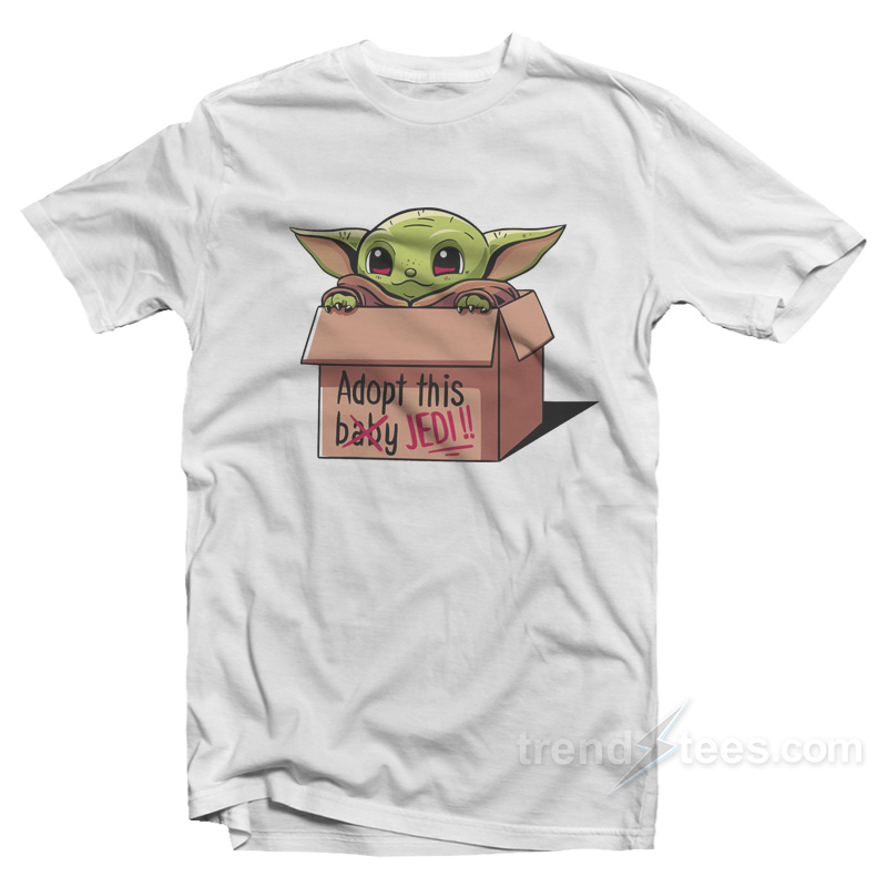 Baby Yoda - Adopt This Jedi T-Shirt For Unisex