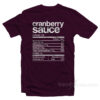 Funny Cranberry Sauce Thanksgiving Nutrition Label T-Shirt