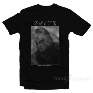 Grinch Spite Hate Hate Hate Double Hate T-Shirt