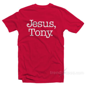 Jesus Tony T-Shirt