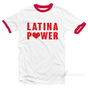 Latina Power Ringer Shirt