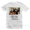The Devil Wears Prada T-Shirt
