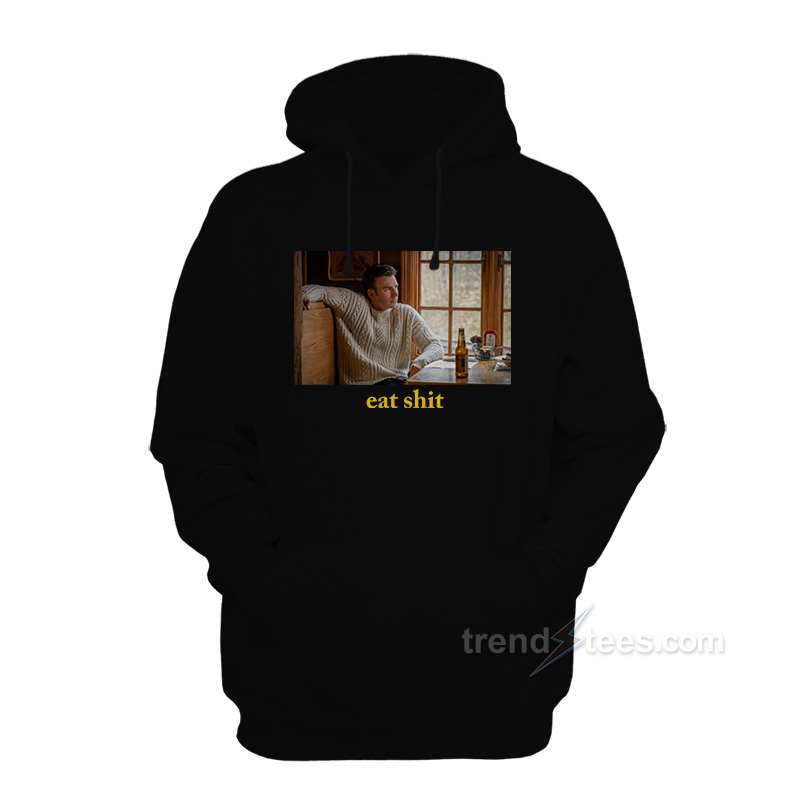Chris Evans Knives Out EAT SHIT Hoodie