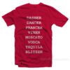 Dasher Dancer Prancer Vixen Moscato Vodka Tequila Blitzen Christmas T-Shirt