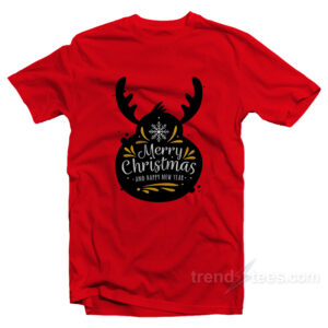 Merry Christmas And Happy New Year T-Shirt