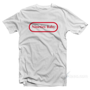 Ninetiess Baby T-Shirt