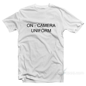 On Camera Uniform T-Shirt