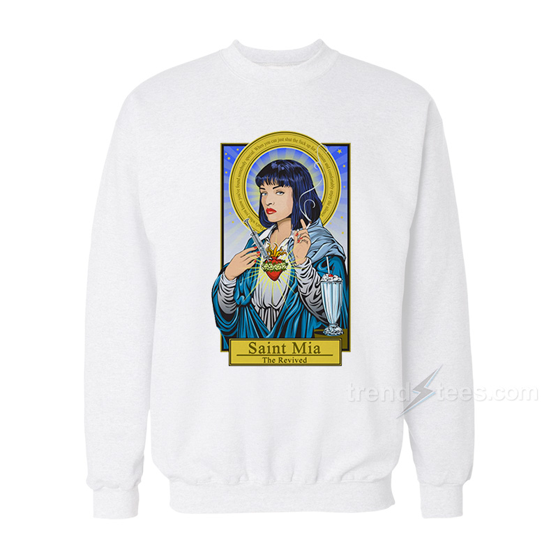 Pulp Fiction Saint Mia Mulder Scully Sweatshirt