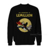 The Adventures Of Le Million Sweatshirt