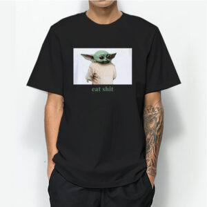 Eat Shit Baby Yoda Chris Evans Knives Out T-Shirt