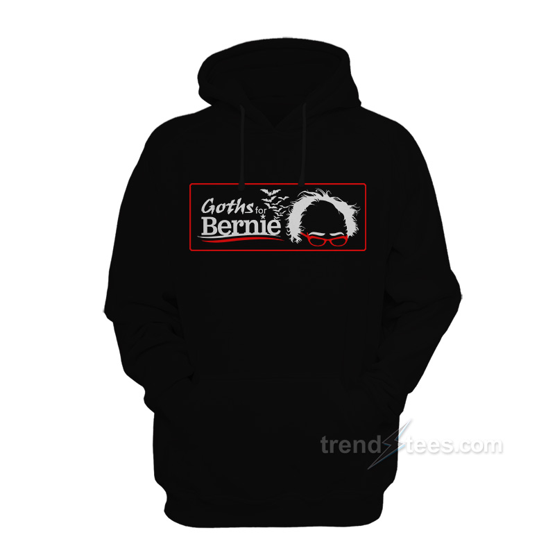 Goths For Bernie Hoodie