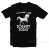 I'm Feeling A Tad Stabby Today T-Shirt
