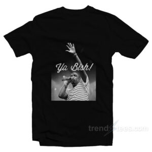 Kendrick Lamar Ya Bish T-Shirt