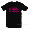 No Terfs No Swerfs T-Shirt