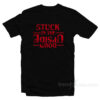 Stuck In the Upside Down Stranger Things T-Shirt