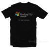Windows Vista Ultimate The Wow Start Now T-Shirt