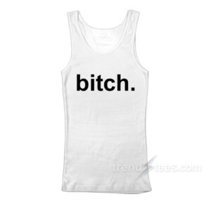 Adelaide Kane Bitch Tank Top