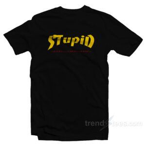 Stupid Feel Like Shit Thrasher Parody T-Shirt
