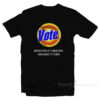 Vote - Removes Stubborn Orange T-Shirt