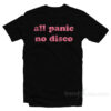 All Panic No Disco T-Shirt For Unisex