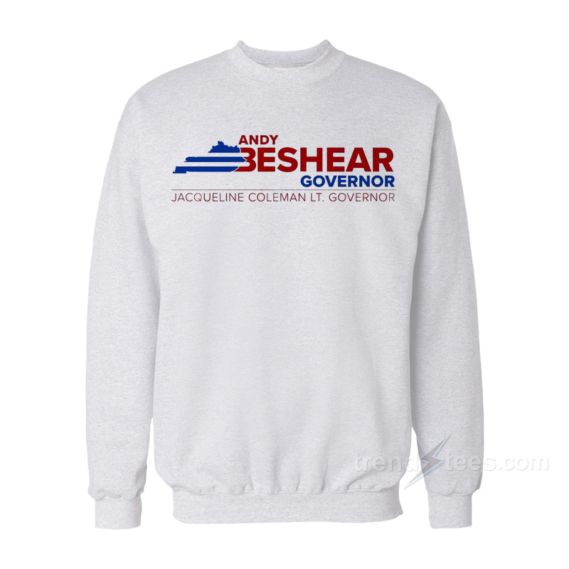 Andy BeShear Governor 2020 Sweatshirt