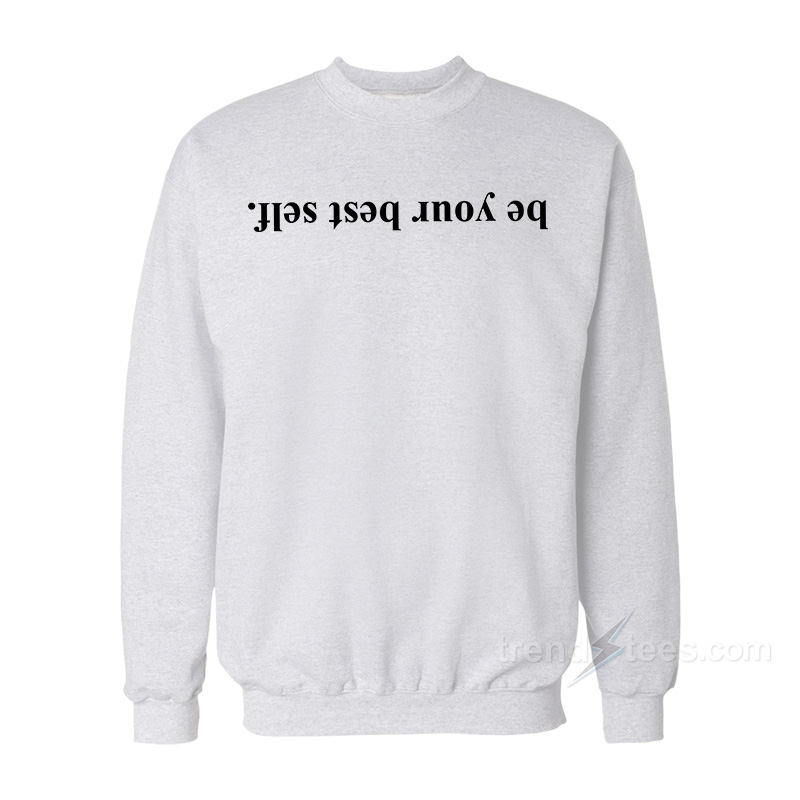 Be Your Best Self Sweatshirt