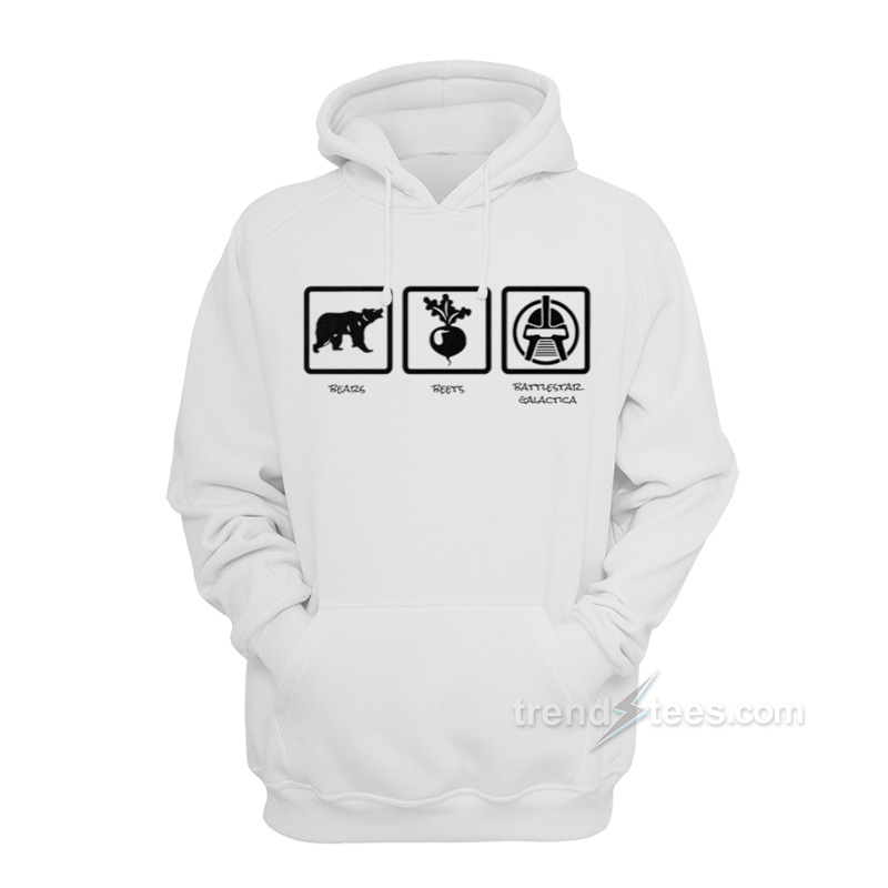 Bears Beets Battlestar Galactica Hoodie
