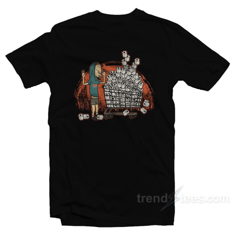 tp for my bunghole t shirt