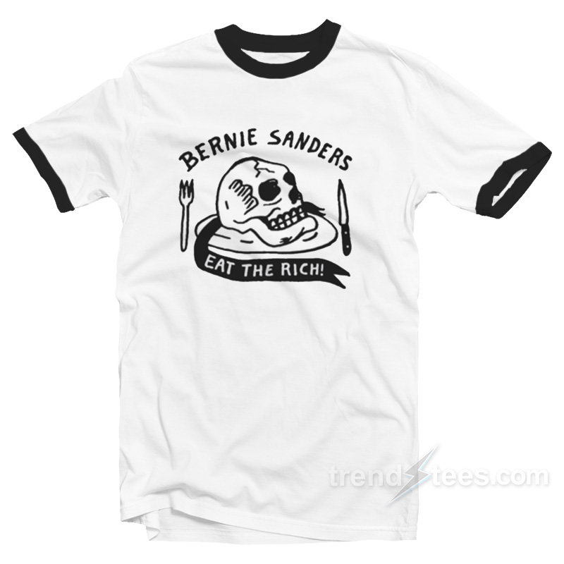 Bernie Sanders Eat The Rich Ringer Shirt
