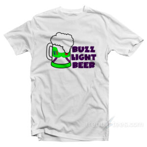 Buzz Light Beer T-Shirt