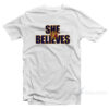 Golden Star Warrior She Believe T-Shirt